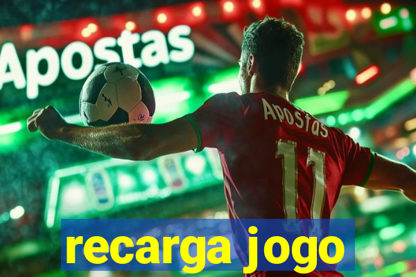 recarga jogo